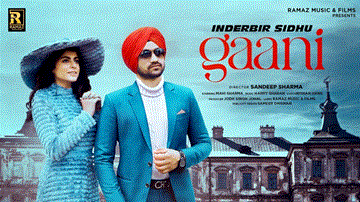 Gaani Lyrics - Inderbir Sidhu | Punjabi Song