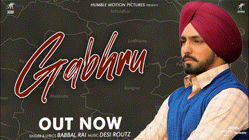 Gabhru Lyrics - Babbal Rai | Punjabi Song