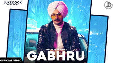 Gabhru Lyrics - Nirvair Pannu | Khyati Sharma | Punjabi Song