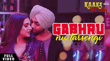 Gabhru Nu Tarsengi Lyrics - Jordan Sandhu | Sonu Kakkar | Punjabi Song