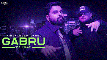 Gabru Da Naam Lyrics - Ninja