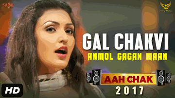 Gal Chakvi Lyrics - Resham Singh Anmol | Anmol Gagan Maan