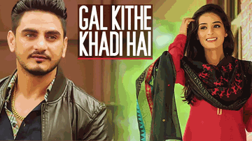 Gal Kithe Khadi Hai (Title) Lyrics - Kulwinder Billa