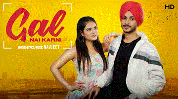 Gal Nai Karni Lyrics - Navjeet | Isha Gupta | Punjabi Song