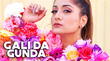 Gali Da Gunda Lyrics - Sahiba | Punjabi Song