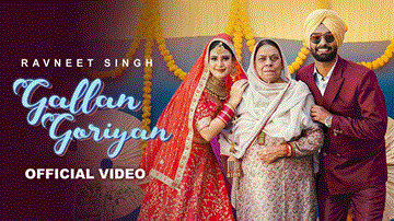 Gallan Goriyan Lyrics - Ravneet Singh | Punjabi Song