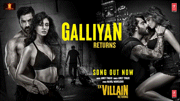 Galliyan Returns Lyrics - John Abraham | Disha Patani | Arjun Kapoor | Ankit Tiwari