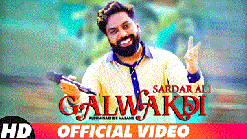 Galwakdi Lyrics - Sardar Ali | Punjabi Song