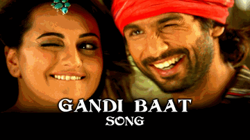 Gandi Baat Lyrics - Sonakshi Sinha | Shahid Kapoor | Sonu Sood | Mika Singh | Kalpana Patowary