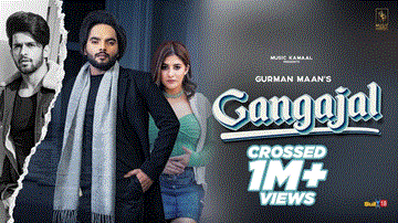 Gangajal Lyrics - Gurman Maan | Punjabi Song