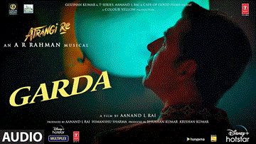Garda Lyrics - Akshay Kumar | Dhanush | Sara Ali Khan | Daler Mehndi