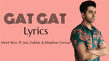 गट गट Gat Gat Lyrics - Ayushmann Khurrana | Nushrat Bharucha | Abhishek Banerjee | Jass Zaildar | Khushboo Grewal