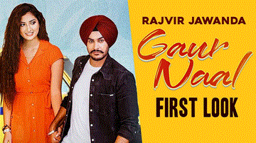 Gaur Naal Lyrics - Rajvir Jawanda | Punjabi Song