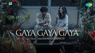 Gaya Gaya Gaya Lyrics - Shreya Dhanwantary | Dulquer Salmaan | Rupali Moghe | Shashwat Singh