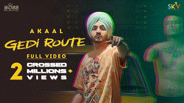 Gedi Route Lyrics - Akaal | Punjabi Song