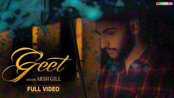 Geet Lyrics - Arsh Gill | Neetu bhalla | Punjabi Song