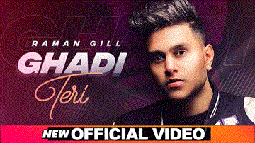 ਘੜੀ ਤੇਰੀ Ghadi Teri Lyrics - Raman Gill