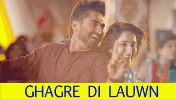 Ghagre Di Lauwn Lyrics - Jassi Gill | Sagarika | Baljinder Kaur (Kaur B) | Jasdeep Singh Gill (Jassi Gill)