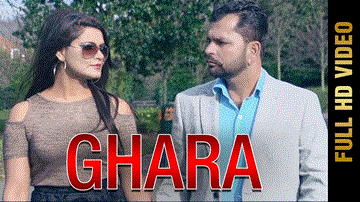 Ghara Lyrics - Nachhattar Brar | Sudesh Kumari | Punjabi Song