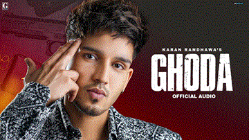 Ghoda Lyrics - Karan Randhawa | Punjabi Song