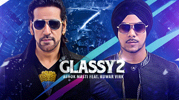 GLASSY 2 Lyrics - Ashok Masti | Kuwar Virk