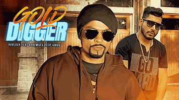 Gold Digger Lyrics - Bohemia | Gud Luck