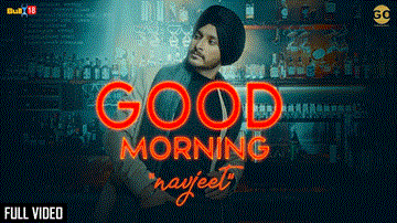 Good Morning Lyrics - Navjeet | Punjabi Song