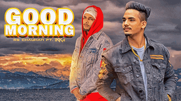 Good Morning Lyrics - RS Chauhan | Ikka | Punjabi Song