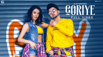 Goriye Lyrics - B Jay Randhawa | Punjabi Song