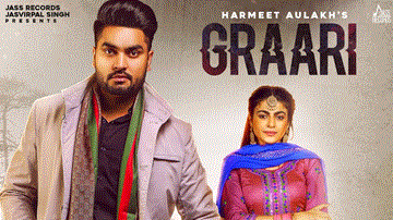 Graari Lyrics - Harmeet Aulakh | Punjabi Song