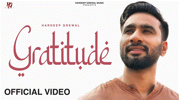 Gratitude Lyrics - Hardeep Grewal | Punjabi Song