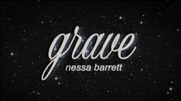 Grave Lyrics - Nessa Barrett