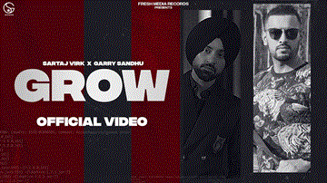 Grow Lyrics - Sartaj Virk | Garry Sandhu | Punjabi Song