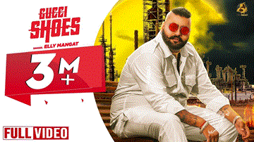 Gucci Shoe Lyrics - Elly Mangat | Punjabi Song