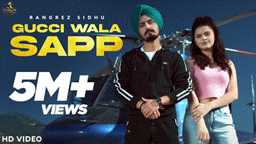 Gucci Wala Sapp Lyrics - Rangrez Sidhu | Punjabi Song