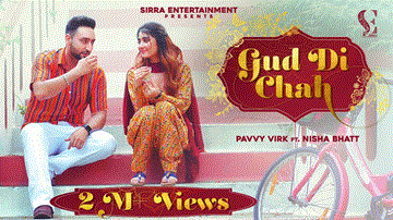 Gud Di Chah Lyrics - Pavvy Virk | Pragati Nagpal | Punjabi Song