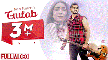 Gulab Lyrics - Inder Pandori | Punjabi Song