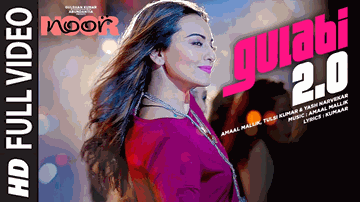 GULABI 2.0 Lyrics - Sonakshi Sinha | Amaal Mallik | Tulsi Kumar