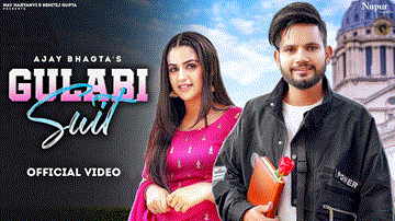Gulabi Suit Lyrics - Ajay Bhagta