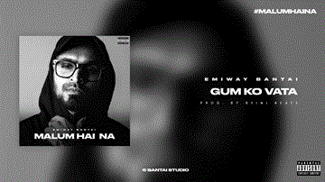 Gum Ko Vata Lyrics - Emiway