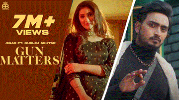 Gun Matters Lyrics - Jigar | Gurlej Akhtar | Punjabi Song