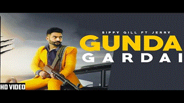 Gundagardi Lyrics - Sippy Gill | Punjabi Song