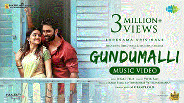 Gundumalli Lyrics - Shanthanu Bhagyaraj | Mahima Nambiar | Jerard Felix | Nithyashree Venkataramanan