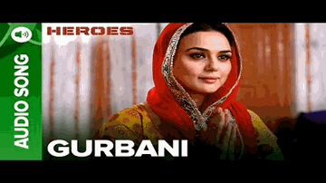 Gurbani Lyrics - Salman Khan | Preity Zinta | Sohail Khan | Shail Hada