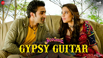 जिप्सी गिटार Gypsy Guitar Lyrics - Jackie Shroff | Aadar Jain | Darshan Jariwala | Yasser Desai