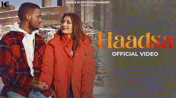 Haadsa Lyrics - Kaka | Shivani Naryal | Punjabi Song
