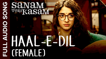 Haal-E-Dil Lyrics - Harshvardhan Rane | Mawra Hocane | Neeti Mohan