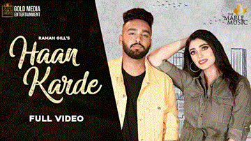 Haan Karde Lyrics - Raman Gill | Punjabi Song