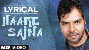 HAARE SAJNA Lyrics - KANTH KALER