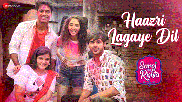 हाज़री लगाए दिल Haazri Lagaye Dil Lyrics - Sanah Kapoor | Kumud Mishra | Gaurav Pandey | Sonu Nigam
